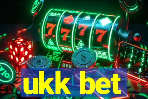 ukk bet